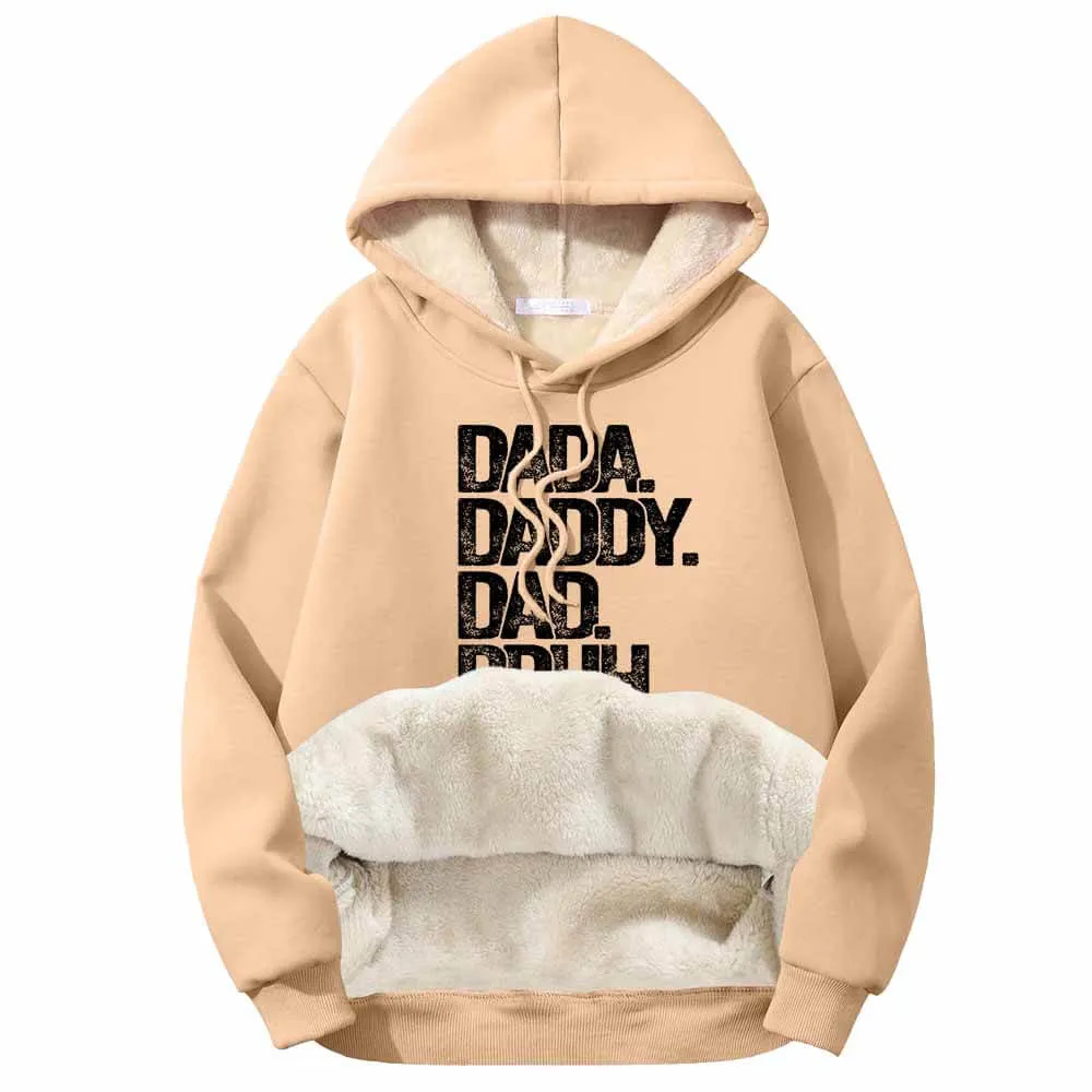 Dada Daddy Dad Bruh Warm Fleece Sherpa Lined Hoodie