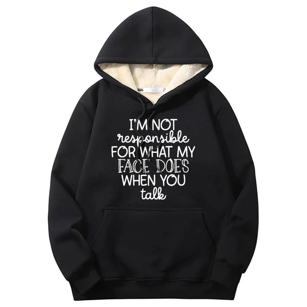 I’m Not Responsible For What Crew Collar Fleece Sherpa Hoodie